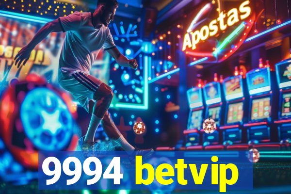 9994 betvip